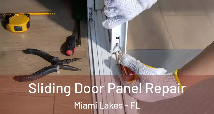  Sliding Door Panel Repair Miami Lakes - FL